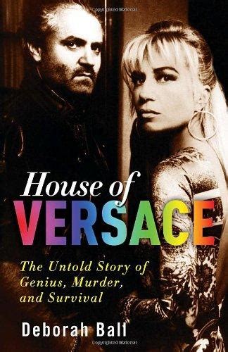 house of versace book pdf|House Of Versace The Untold Story Of Genius Murder And .